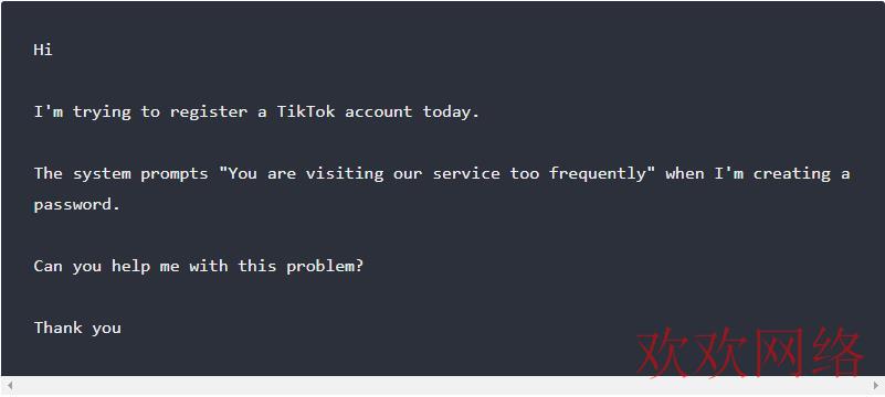  tiktok注册账号访问太频繁 tiktok注册账号无法授权